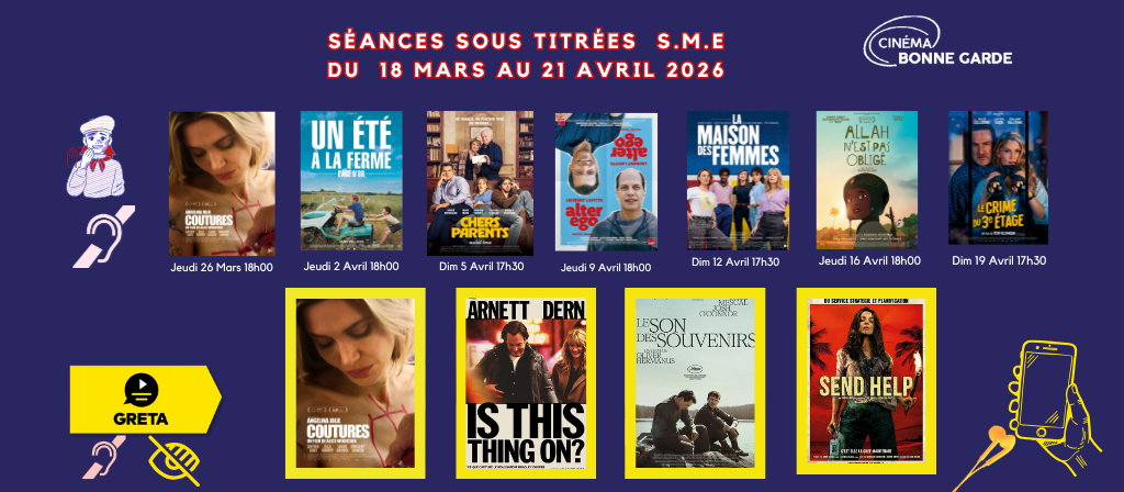 actualité Les films SME et GRETA du 18 mars au 21 avril 2026