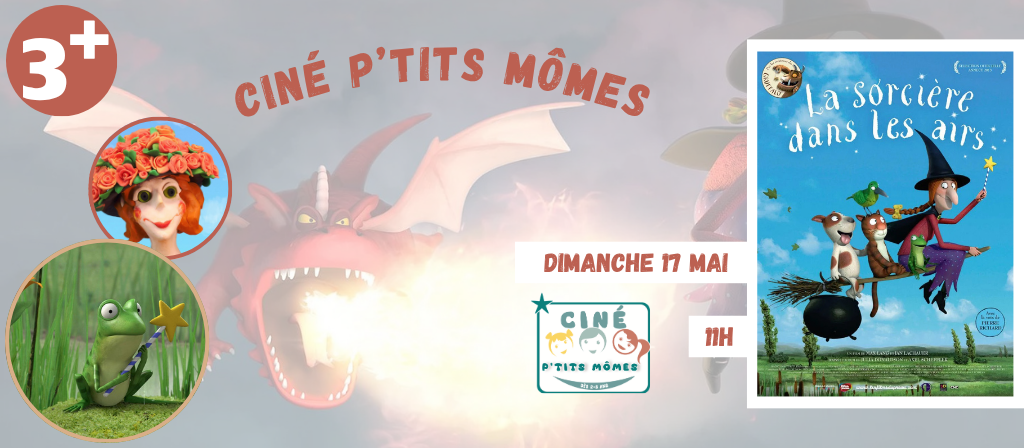 actualité CINÉ P'TITS MÔMES