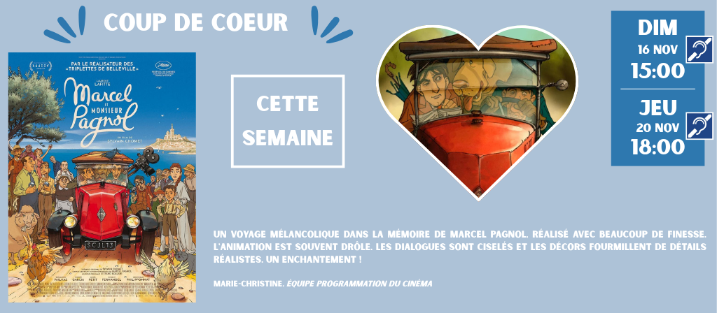 actualité coup de coeur de la semaine - MARCEL ET MONSIEUR PAGNOL