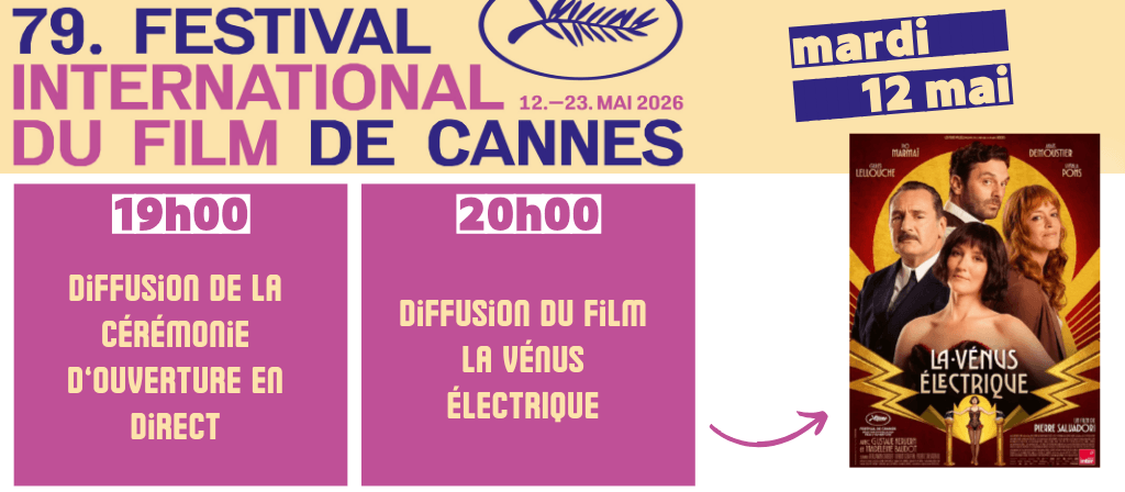 actualité CANNES - CÉRÉMONIE + LA VÉNUS ÉLECTRIQUE