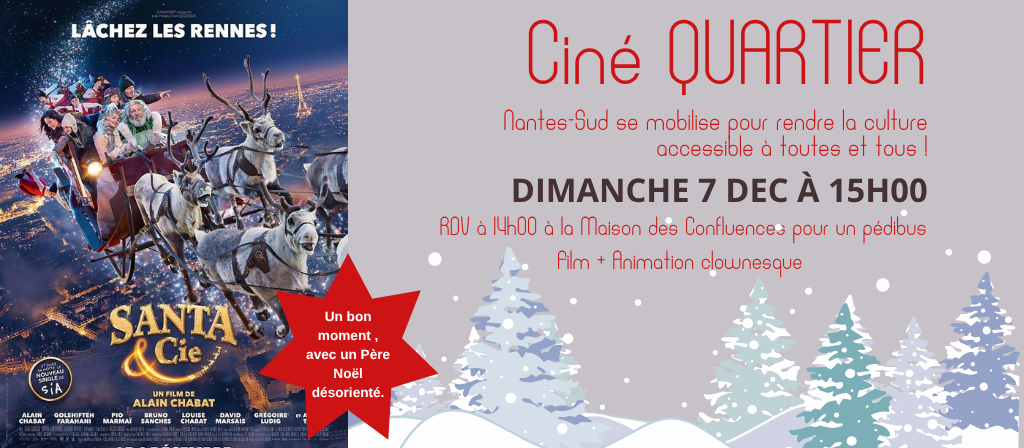 actualité Ciné Quartier - SANTA §CIE