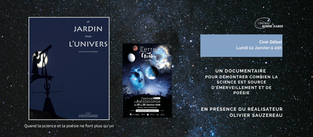 actualité Festival Astronomie Un jardin pour l'univers - Ciné Débat / Rencontre