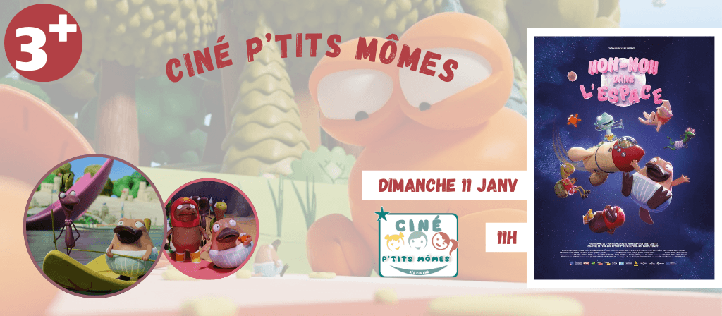 actualité Ciné P'tits Mômes - Non-Non dans l'espace