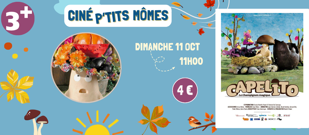 actualité Ciné P'tits Mômes - Capelito